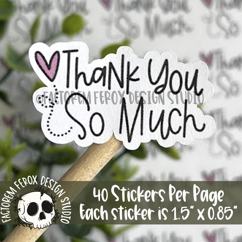 Thank You so Much Sticker ©