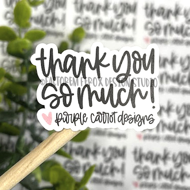 Thank You So Much Personalized Sticker ©