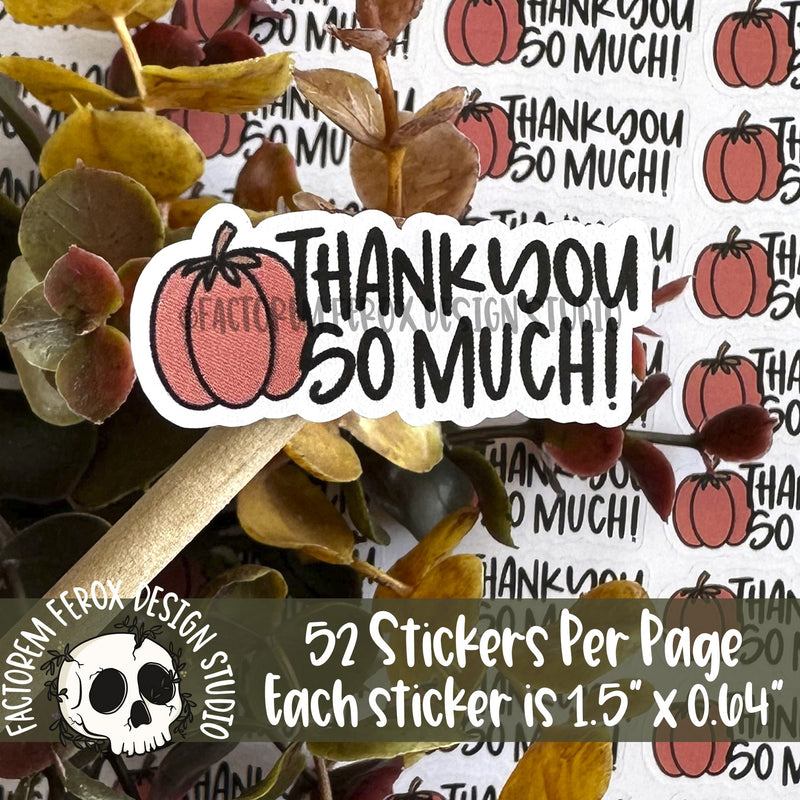 Thank You So Much Pumpkin Sticker ©