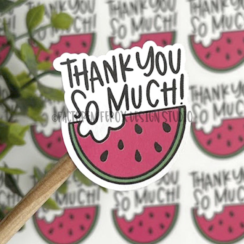 Thank You So Much Watermelon Sticker ©