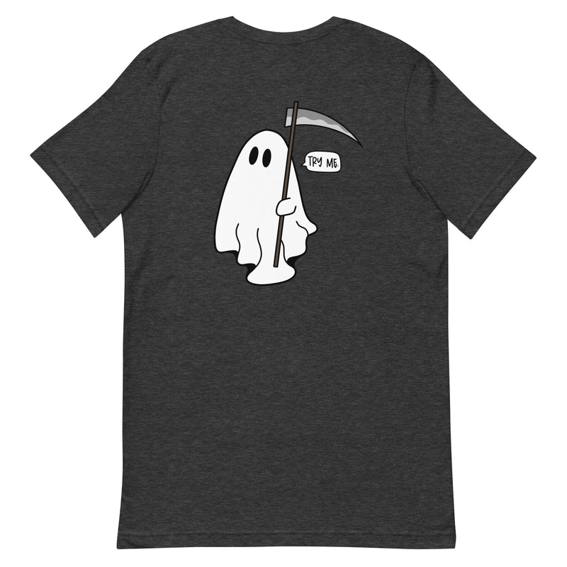 Try Me Ghost T-Shirt - FRONT AND BACK